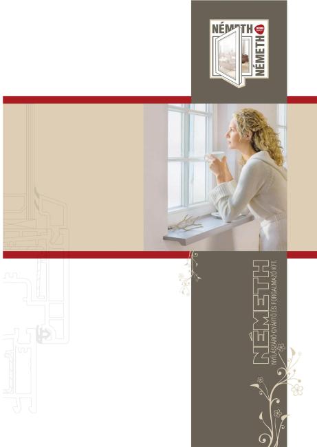 Németh Nyílászáró Gyártó és Forgalmazó Kft. katalógus / 2011 PDF